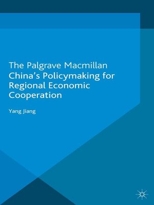 cover image of China's Policymaking for Regional Economic Cooperation